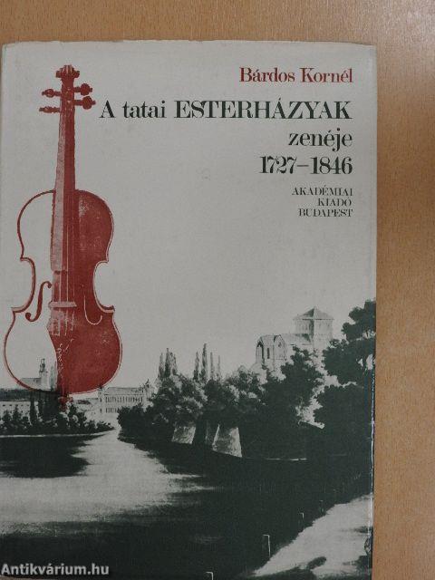 A tatai Esterházyak zenéje