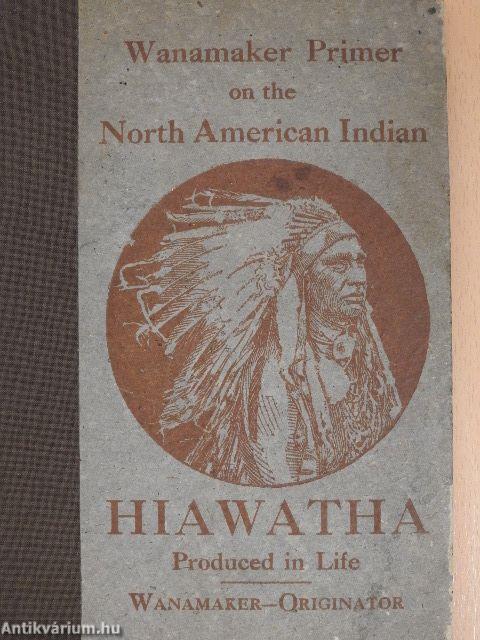 Wanamaker Primer on the North American Indian