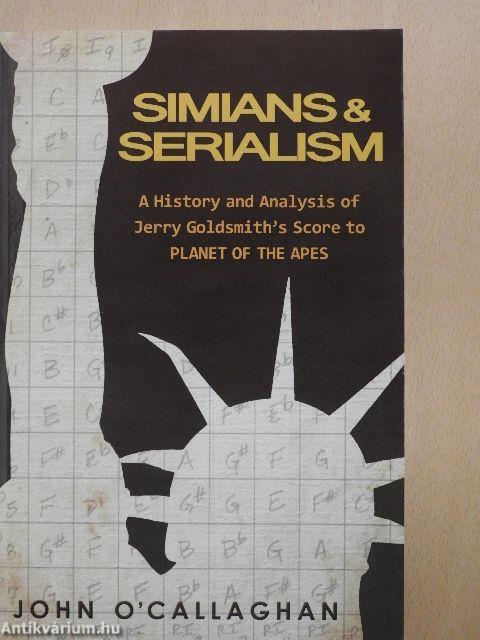 Simians & Serialism
