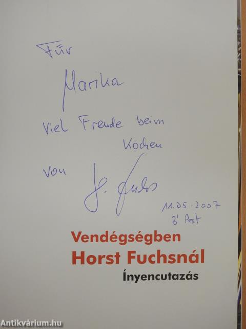 Vendégségben Horst Fuchsnál (dedikált példány)