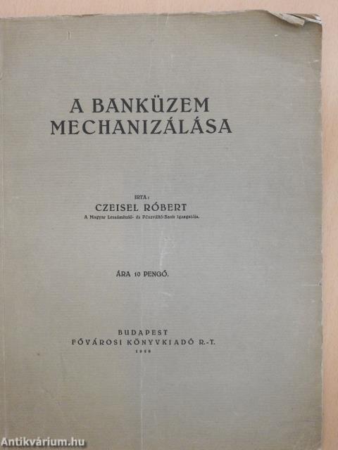 A banküzem mechanizálása (dedikált példány)