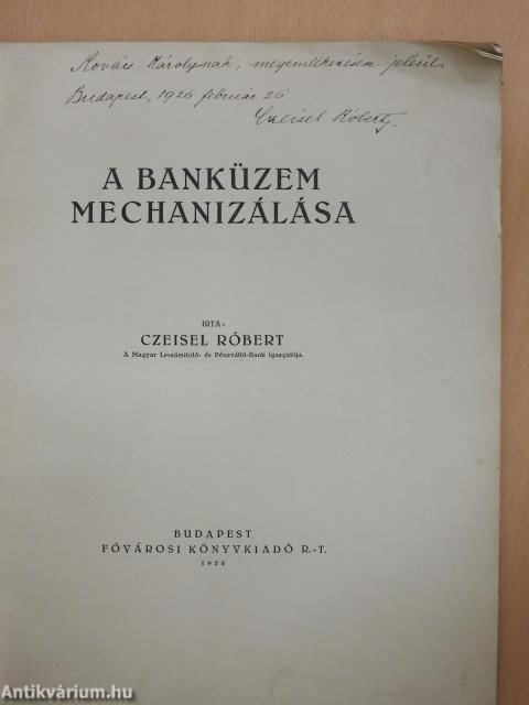 A banküzem mechanizálása (dedikált példány)