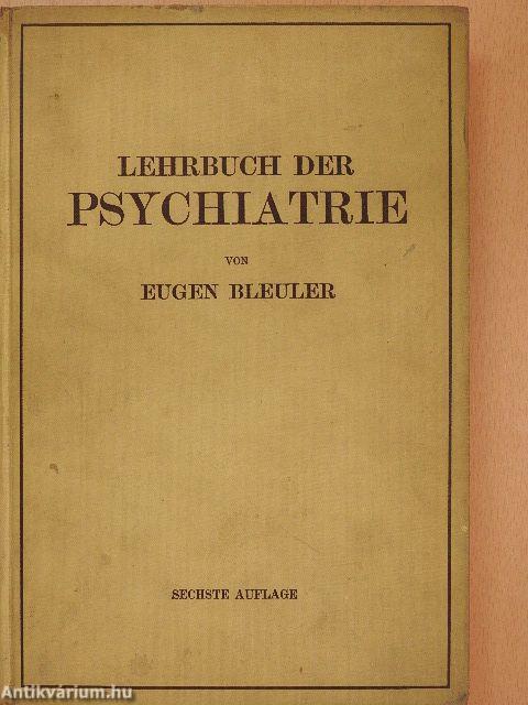 Lehrbuch der Psychiatrie