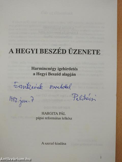 A hegyi beszéd üzenete (dedikált példány)