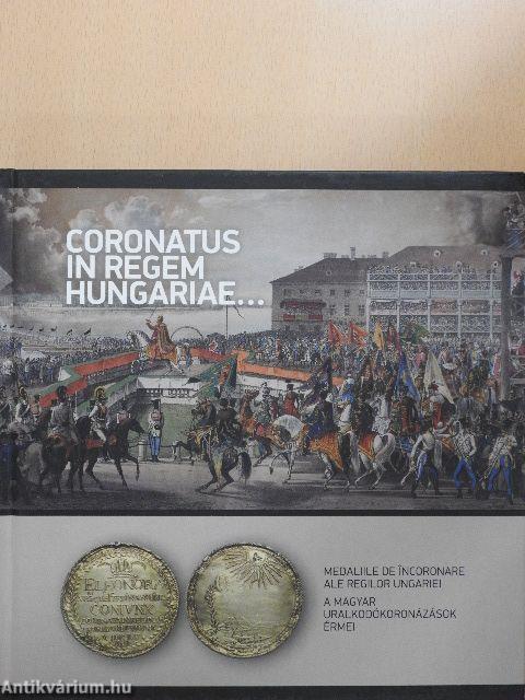 Coronatus in regem hungariae...