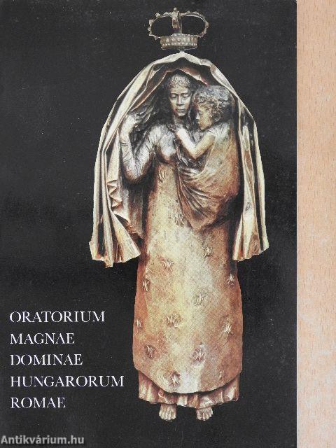 Oratorium Magnae Dominae Hungarorum Romae