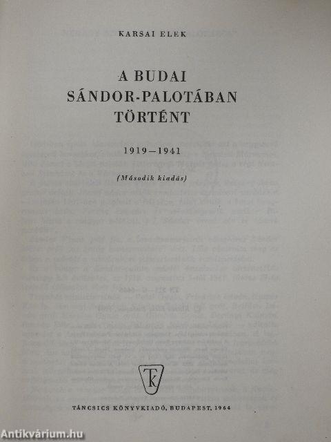 A budai Sándor-palotában történt