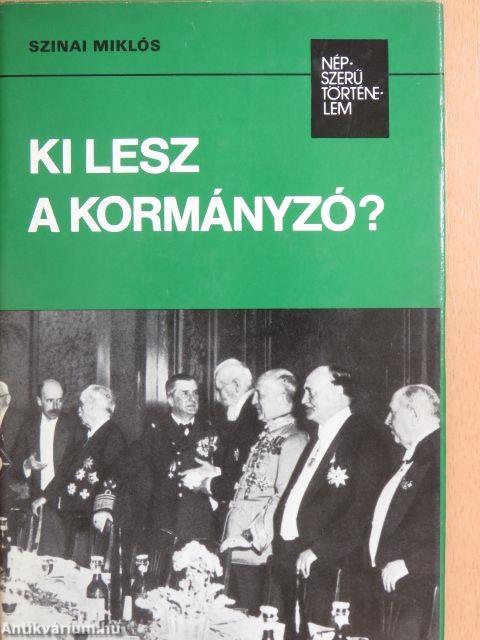 Ki lesz a kormányzó?