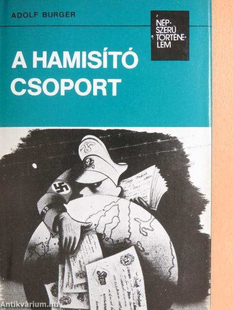 A hamisító csoport