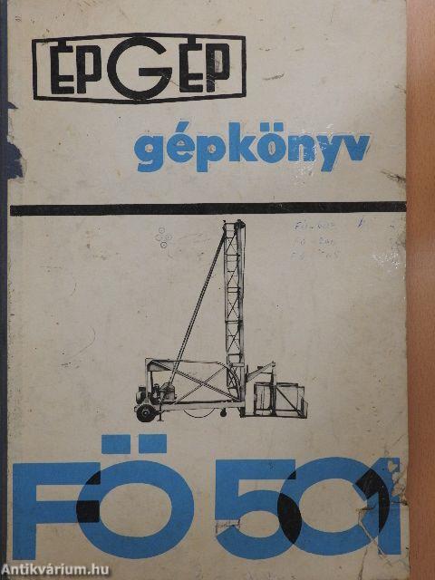 Gépkönyv - FÖ-501 típusu építkezési teherfelvonó