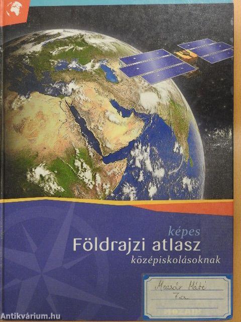 Képes földrajzi atlasz középiskolásoknak