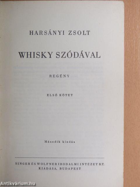 Whisky szódával I-II.