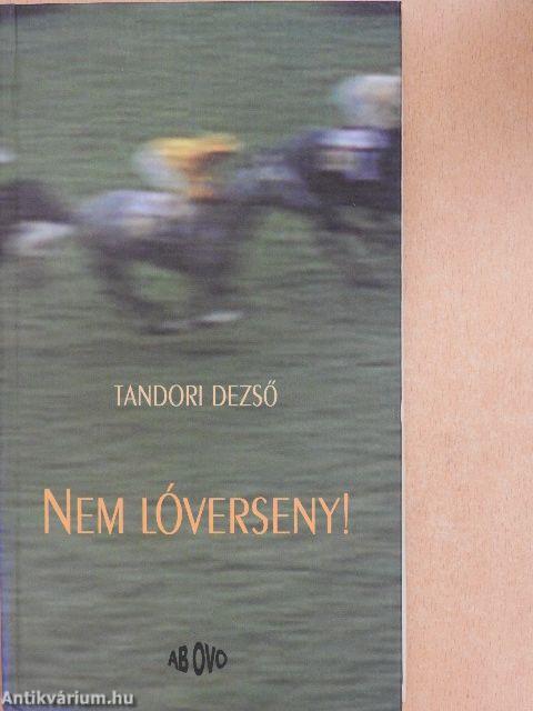 Nem lóverseny!