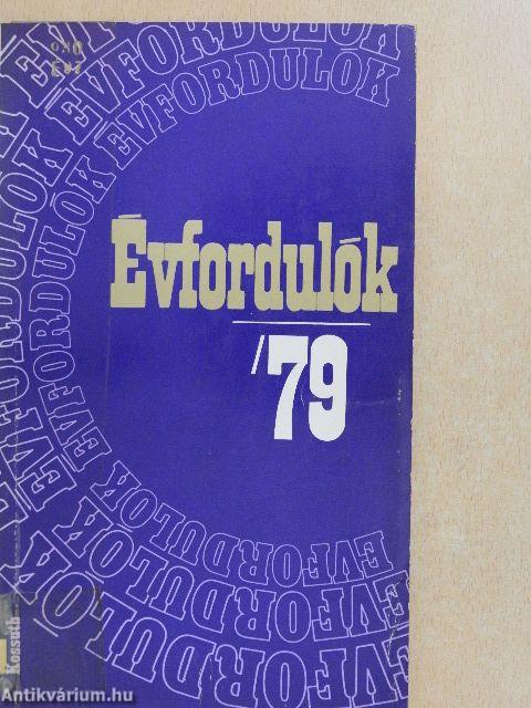 Évfordulók '79