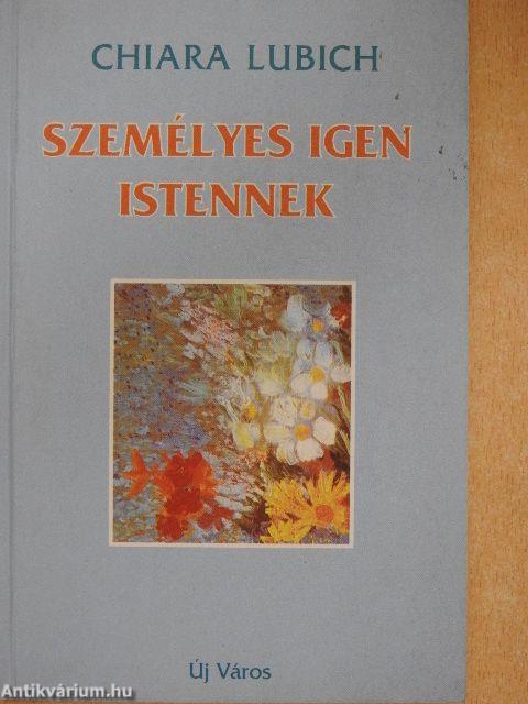 Személyes igen Istennek