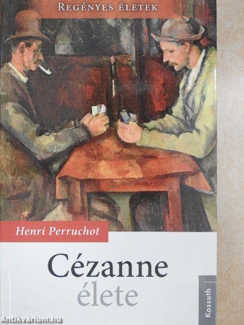Cézanne élete