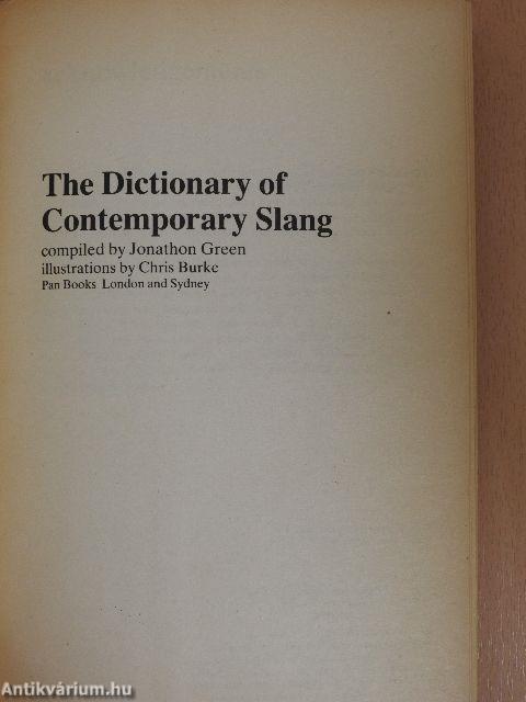 The Dictionary of Contemporary Slang