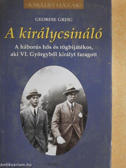 A királycsináló