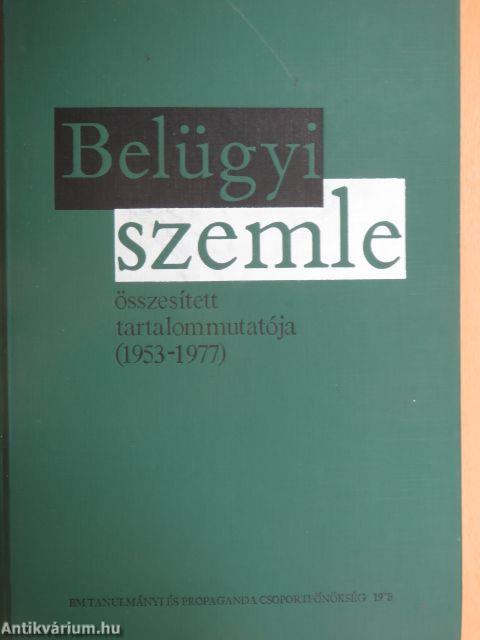 Belügyi Szemle összesített tartalommutatója (1953-1977)