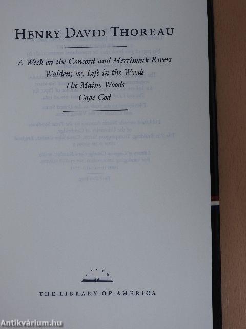 A Week on the Concord and Merrimack Rivers/Walden; or, Life in the Woods/The Maine Woods/Cape Cod