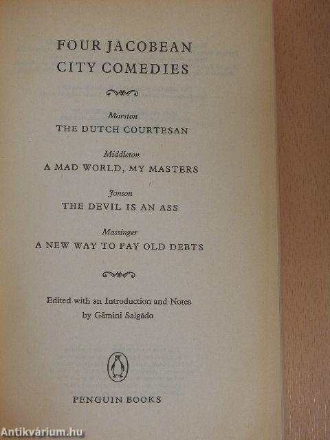 Four Jacobean City Comedies