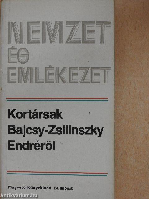 Kortársak Bajcsy-Zsilinszky Endréről