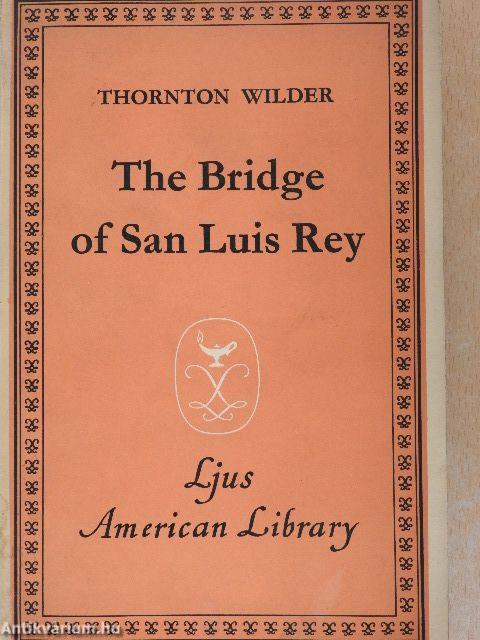 The Bridge of San Luis Rey