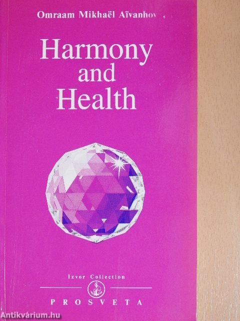 Harmony and Health