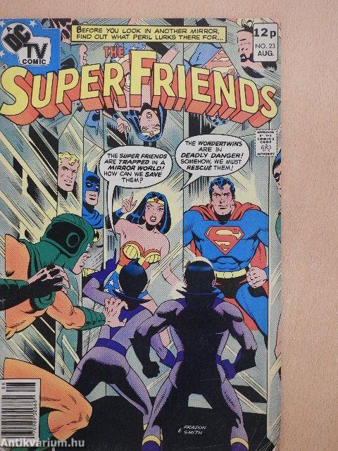 The Super Friends 23.