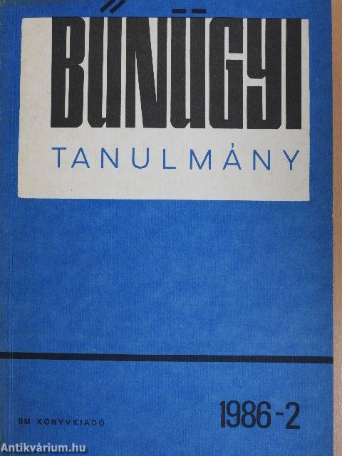 Bűnügyi tanulmány 1986/2