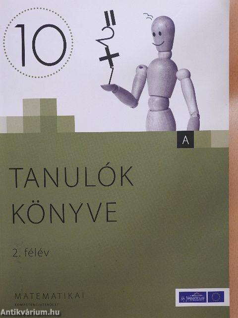 Tanulók könyve - Matematika 10. évfolyam - 2. félév