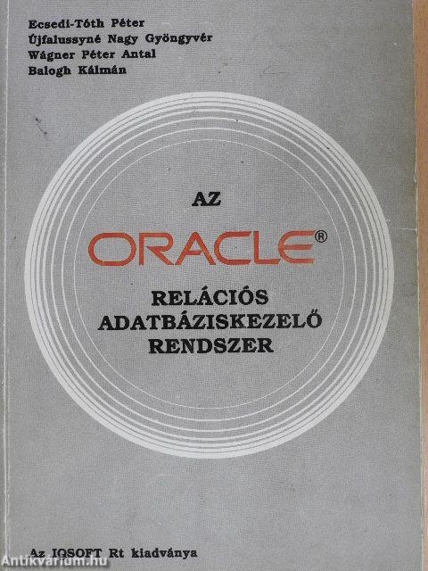 Az Oracle relációs adatbáziskezelő rendszer