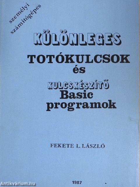 Különleges totókulcsok és kulcskészítő Basic programok
