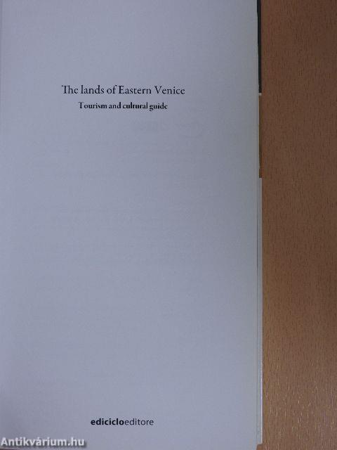 The lands of Eastern Venice