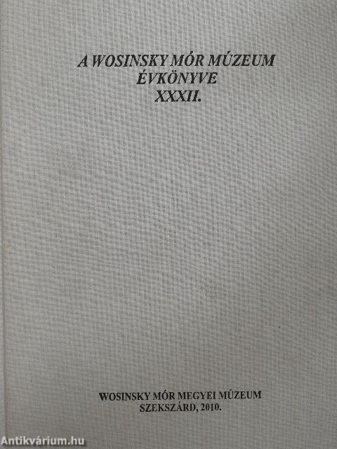 A Wosinsky Mór Múzeum évkönyve XXXII.