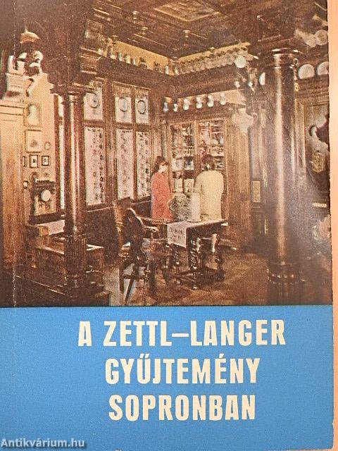 A Zettl-Langer gyűjtemény Sopronban