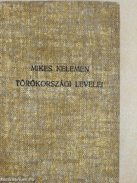 Mikes Kelemen törökországi levelei