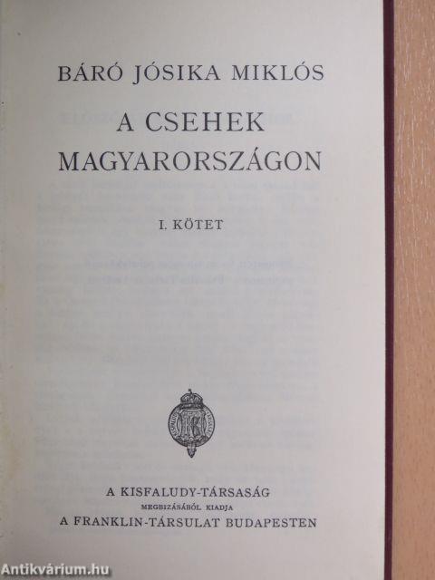 A csehek Magyarországon I-II.