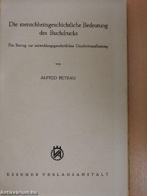 Die menschheitsgeschichtliche Bedeutung des Buchdrucks