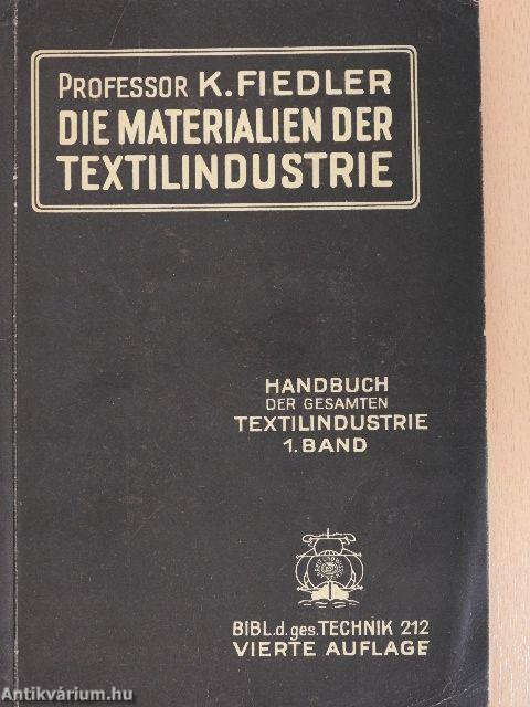 Die Materialien der Textilindustrie