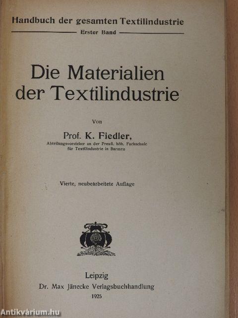 Die Materialien der Textilindustrie