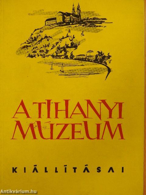 A Tihanyi Múzeum kiállításai