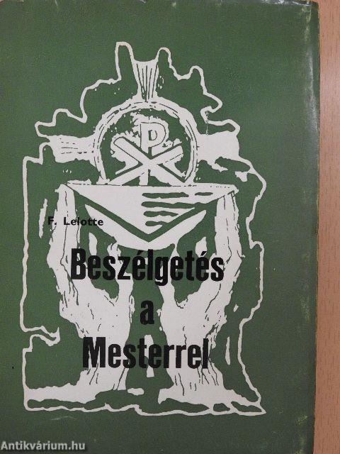 Beszélgetés a Mesterrel