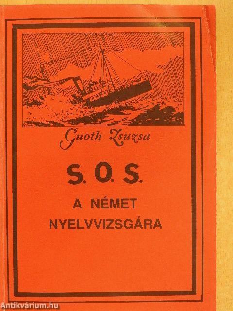 S. O. S. a német nyelvvizsgára