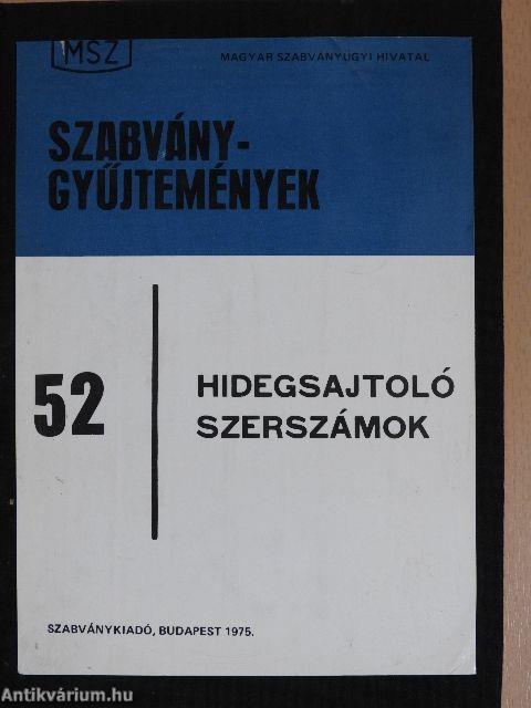 Hidegsajtoló szerszámok