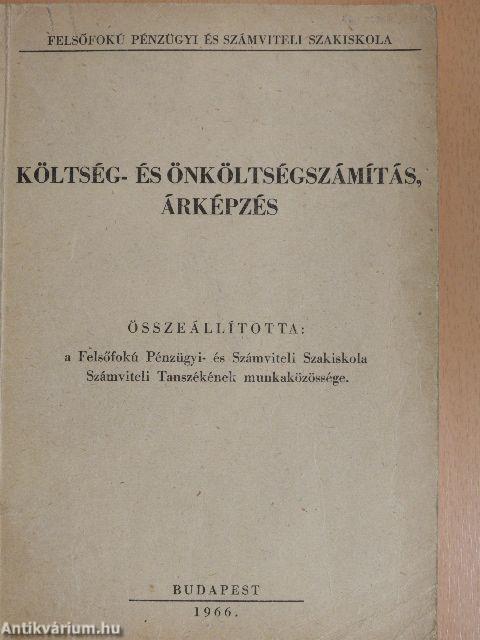 Költség- és önköltségszámítás, árképzés