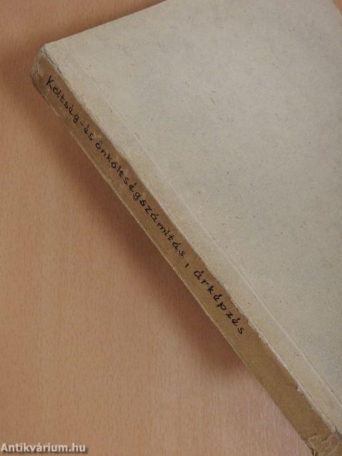 Költség- és önköltségszámítás, árképzés