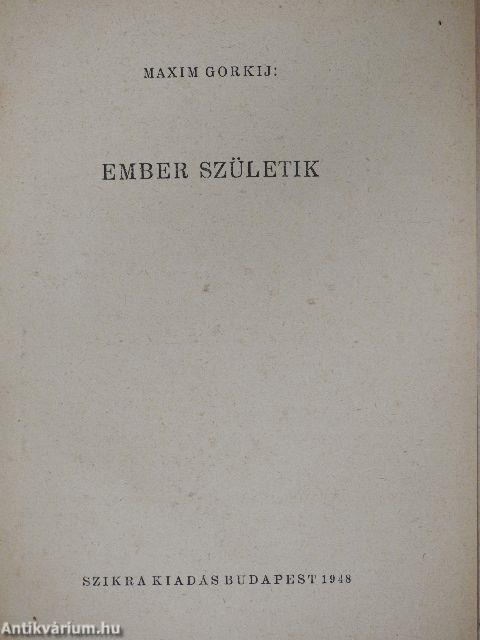 Ember születik