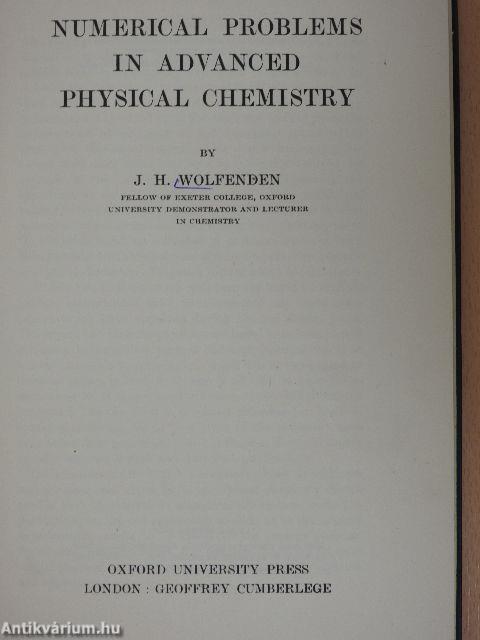 Numerical Problems in Advanced Physical Chemistry