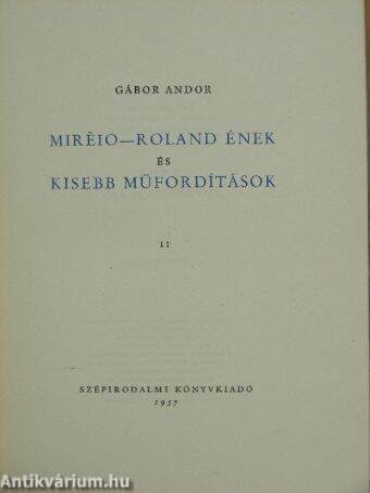 Miréio - Roland ének és kisebb műfordítások II. (töredék)